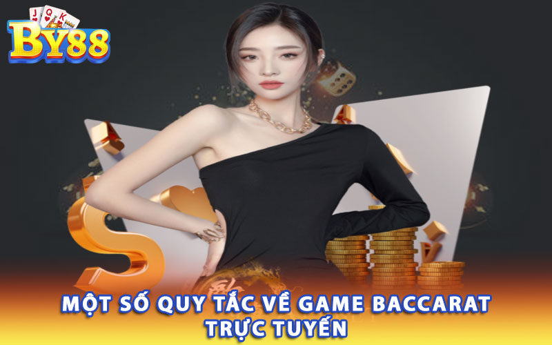 Mot-so-quy-tac-ve-game-Baccarat-truc-tuyen