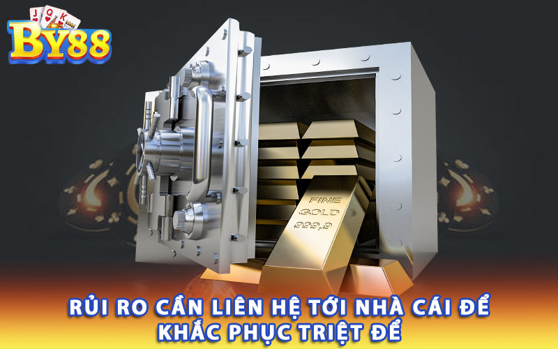 Rui-ro-can-lien-he-toi-nha-cai-de-khac-phuc-triet-de