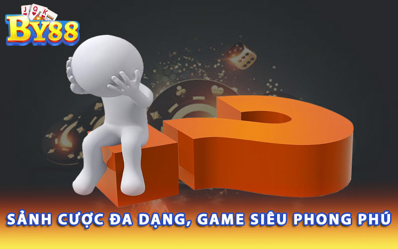 Sanh-cuoc-da-dang-game-sieu-phong-phu