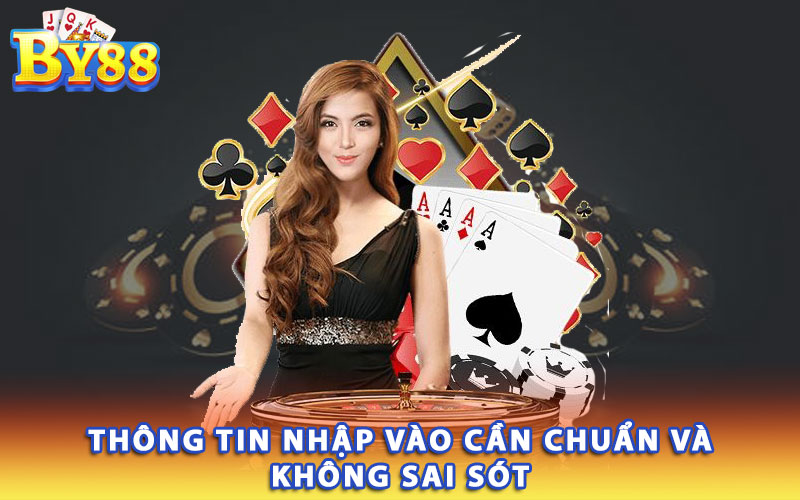 Thong-tin-nhap-vao-can-chuan-va-khong-sai-sot